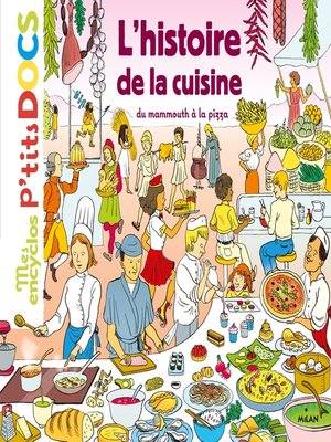 cover image of L'histoire de la cuisine du mammouth à la pizza